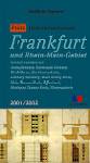 Pl�tz - Immobilien- F�hrer 2001/02 Frankfurt und Rhein- Main- Gebiet.